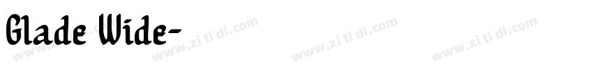 Glade Wide字体转换